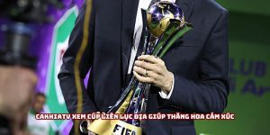 Cakhiatv Xem Cúp Liên Lục Địa